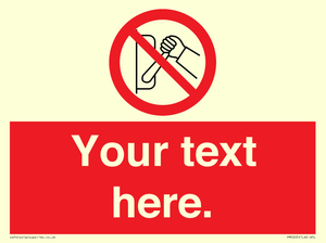 Custom Do Not Operate Sign